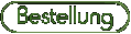 Bestellung