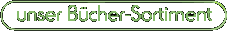 unser B&uuml;cher-Sortiment