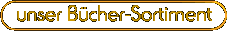 unser B&uuml;cher-Sortiment