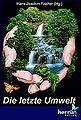 Die letzte Umwelt