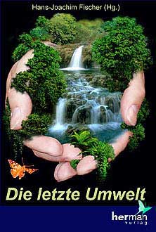 Die letzte Umwelt